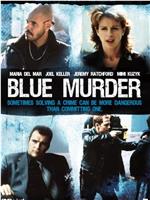 Blue Murder在线观看