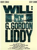 Will: The Autobiography of G. Gordon Liddy在线观看