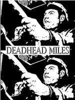 Deadhead Miles在线观看