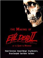 The Making of 'Evil Dead II' or The Gore the Merrier