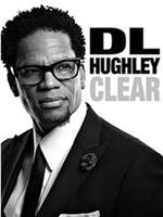 D.L. Hughley: Clear在线观看