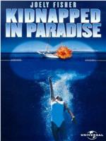 Kidnapped in Paradise