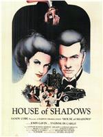 House of Shadows在线观看