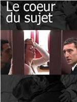 Le coeur du sujet