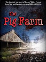 the pig farm在线观看