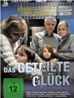 Das geteilte Glück