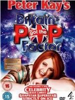 Britain's Got the Pop Factor ...and Possibly a New Celebrity Jesus Christ Soapstar Superstar Strictl