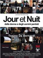 Jour et nuit, delle donne e degli uomini perduti在线观看