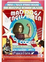 Mad Dogs & Englishmen在线观看