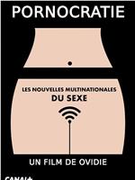 Pornocratie: Les nouvelles multinationales du sexe