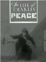 The Life of Charles Peace