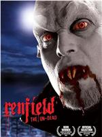 Macabre Theatre: Renfield the Undead在线观看