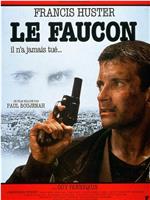 Le Faucon在线观看
