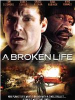 A Broken Life在线观看