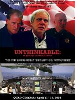 Unthinkable: An Airline Captain's Story在线观看