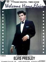 Frank Sinatra's Welcome Home Party for Elvis Presley在线观看