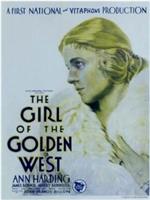 The Girl of the Golden West在线观看