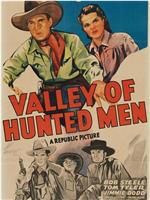 Valley of Hunted Men在线观看