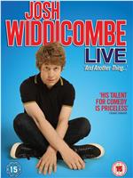 Josh Widdicombe Live: And Another Thing...在线观看