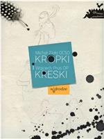 Kreski i kropki在线观看