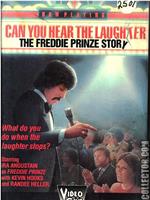 Can You Hear the Laughter? The Story of Freddie Prinze在线观看