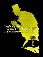 The Mystery of the Yellow Room在线观看