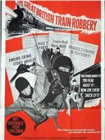 The Great British Train Robbery在线观看