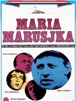 Maria Marusjka在线观看