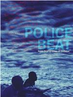 Police Beat在线观看