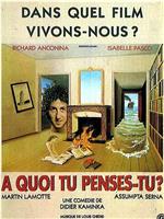 À quoi tu penses-tu?