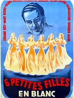 Six petites filles en blanc在线观看