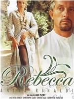Rebecca, la signora del desiderio在线观看