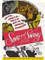 Sing and Swing在线观看