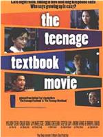 The Teenage Textbook Movie在线观看