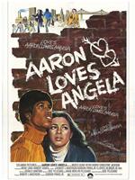 Aaron Loves Angela在线观看