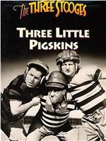 Three Little Pigskins