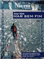 Amyr Klink - Mar Sem Fim