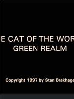 The Cat of the Worm's Green Realm在线观看