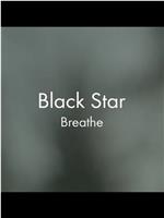 Black Star: Breathe