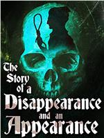 The Story of a Disappearance and an Appearance