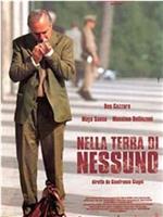 Nella terra di nessuno在线观看