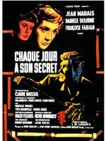 Chaque jour a son secret在线观看