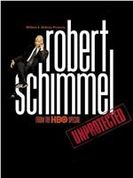 Robert Schimmel Unprotected