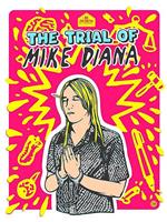 Boiled Angels: The Trial of Mike Diana