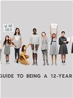 A Field Guide to Being a 12-Year-Old Girl