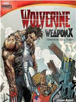 Wolverine Weapon X: Tomorrow Dies Today在线观看