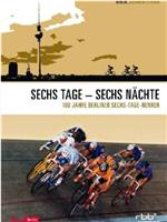 六天六夜：百年柏林六日自行车赛在线观看