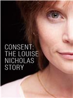 Consent: The Louise Nicholas Story在线观看