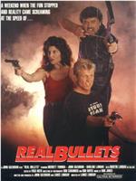 Real Bullets