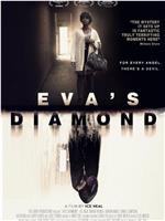 Eva's Diamond在线观看